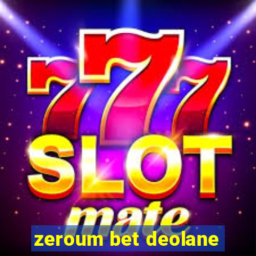 zeroum bet deolane